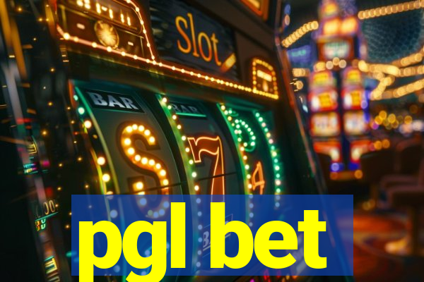 pgl bet